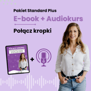 Pakiet PLUS: E-book i audiokurs: "Połącz kropki"