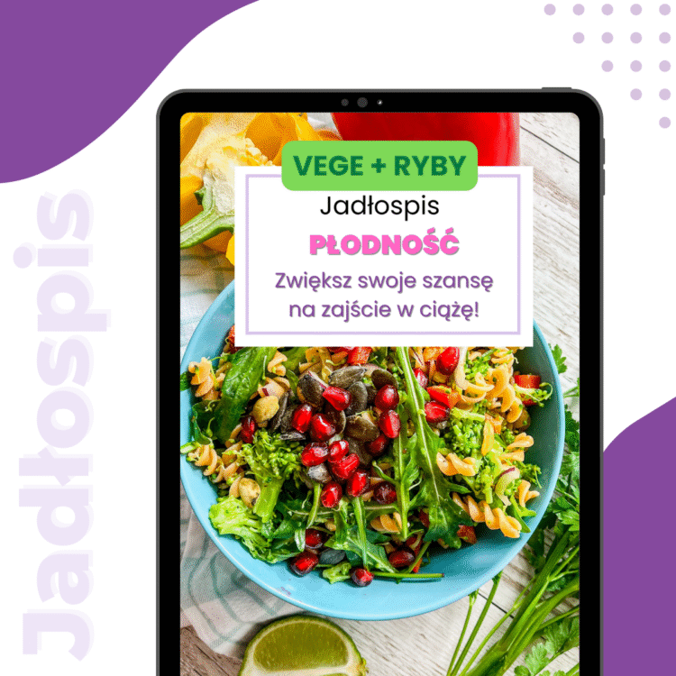E-book: Jadłospis PŁODNOŚĆ (wege + ryby)